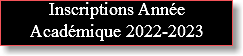 Inscriptions Année Académique 2022-2023